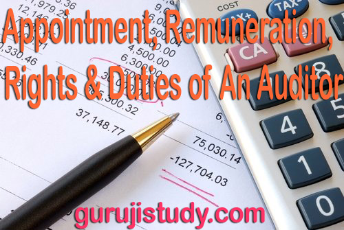 BCom 3rd Year Appointment Remuneration Rights and Duties of an Auditor Notes Study Material